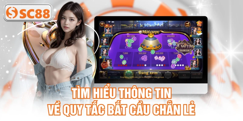 Tìm hiểu thông tin về quy tắc bắt cầu chẵn lẻ